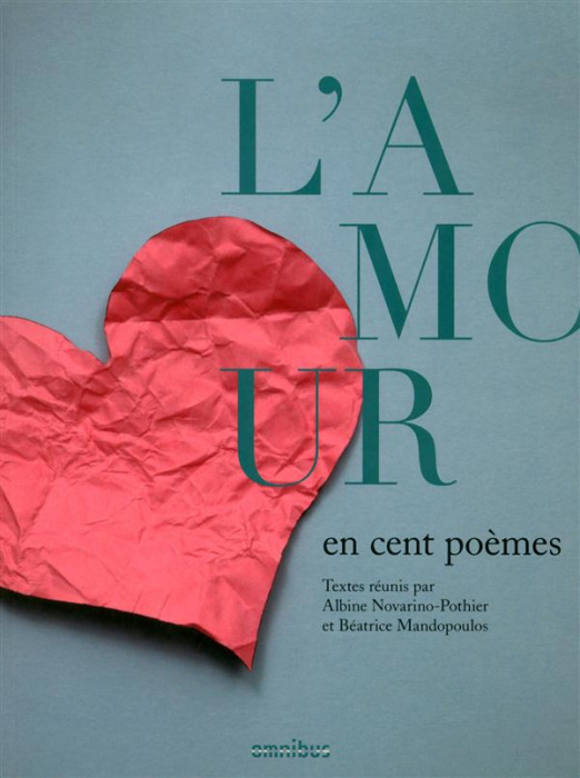 Emprunter L'amour en cent poèmes livre