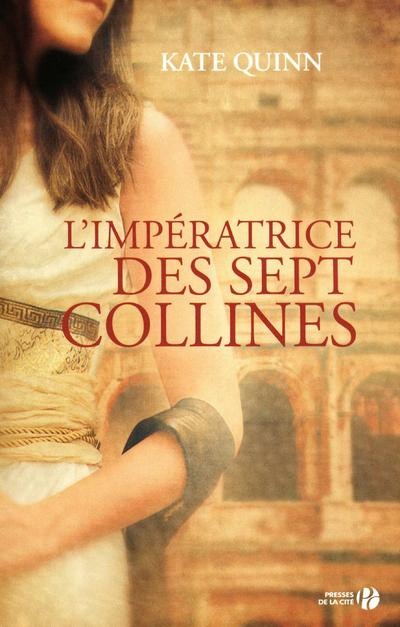 Emprunter L'impératrice des sept collines livre