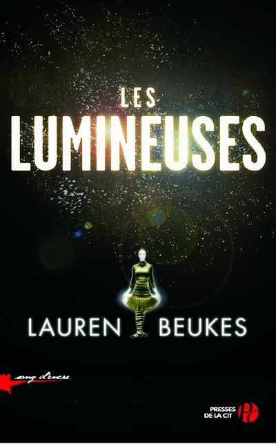 Emprunter Les lumineuses livre