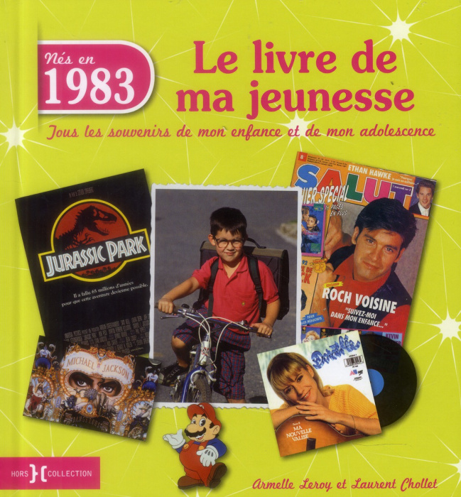 Emprunter Nés en 1983, le livre de ma jeunesse. Tous les souvenirs de mon enfance et de mon adolescence livre