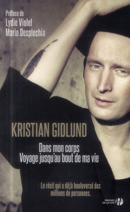 Emprunter Dans mon corps. Voyage au bout de ma vie livre