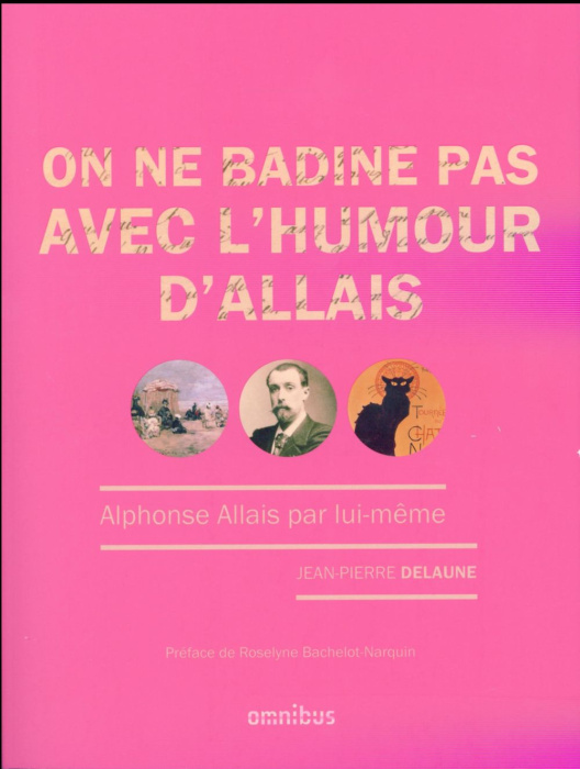 Emprunter On ne badine pas avec l'humour d'Allais. Alphonse Allais par lui-même livre