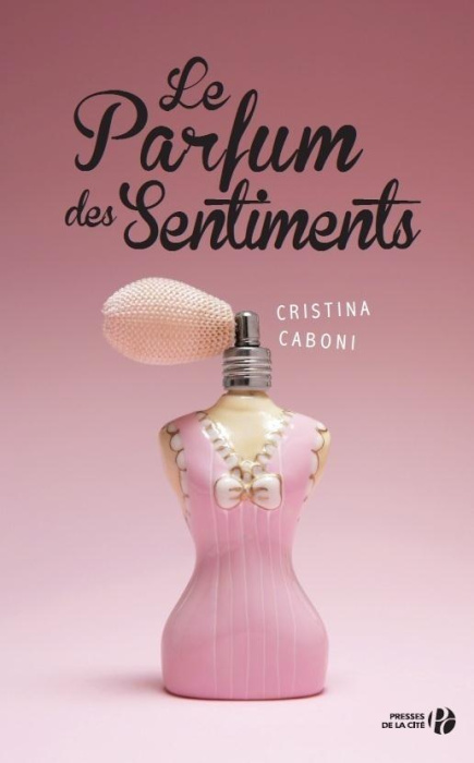 Emprunter Le parfum des sentiments livre