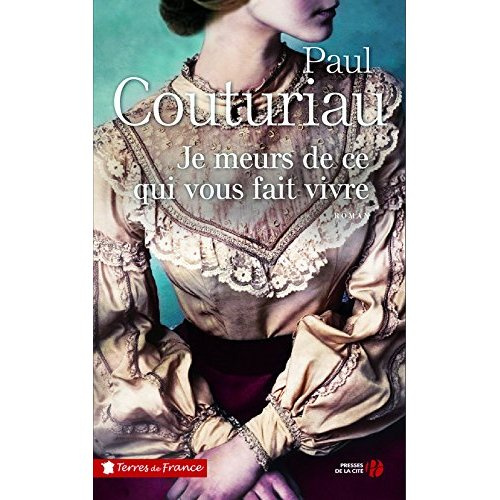 Emprunter Je meurs de ce qui vous fait vivre livre