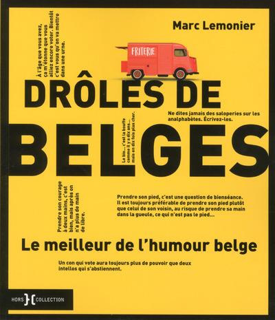 Emprunter Drôles de Belges. Le meilleur de l'humour belge livre