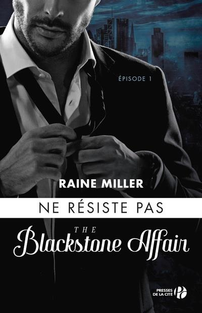 Emprunter Blackstone affair Tome 1 : Ne résiste pas livre