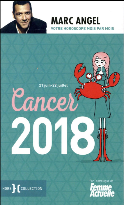 Emprunter Cancer. 21 juin-22 juillet, Edition 2018 livre