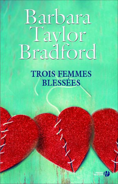 Emprunter Trois femmes blessées livre