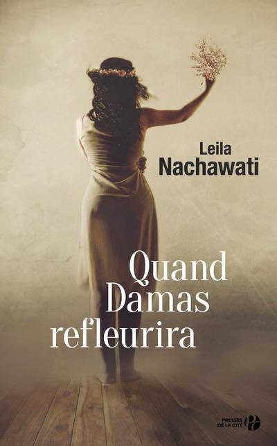 Emprunter Quand Damas refleurira livre