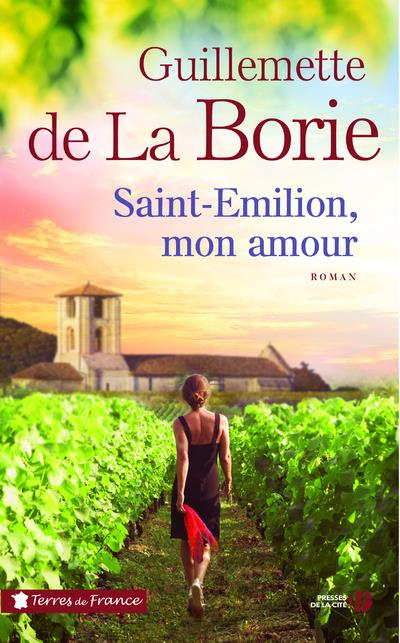 Emprunter Saint Emilion, mon amour livre