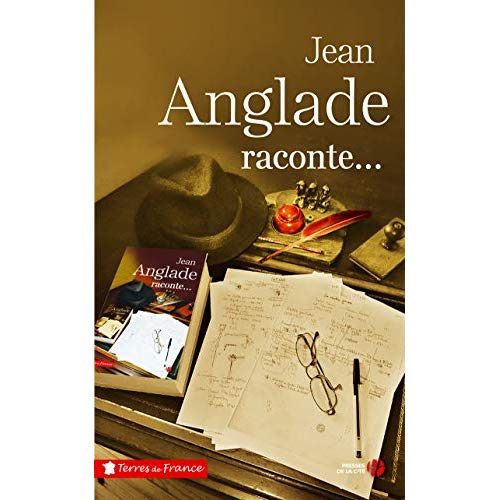 Emprunter Jean Anglade raconte... Suivi de fables livre
