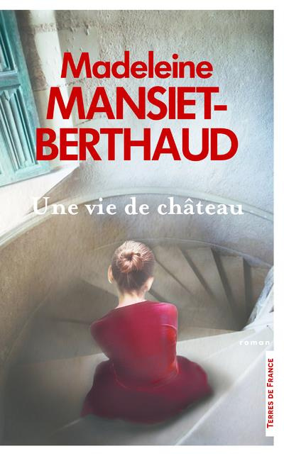 Emprunter Une vie de château livre