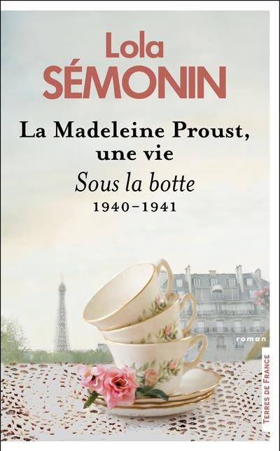 Emprunter La Madeleine Proust, une vie. Tome 3 : 1940-1941, Sous la botte livre