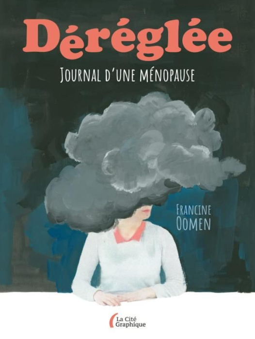 Emprunter Déréglée. Journal d'une ménopause livre
