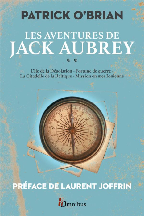 Emprunter Les aventures de Jack Aubrey Tome 2 : L'île de la désolation ; Fortune de guerre ; La citadelle de l livre
