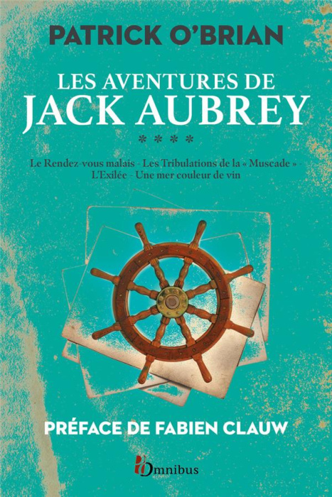 Emprunter Les aventures de Jack Aubrey Tome 4 : Le rendez-vous malais ; Les tribulations de la 