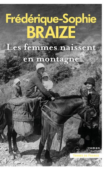 Emprunter Les femmes naissent en montagne livre