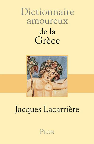 Emprunter Dictionnaire amoureux de la Grèce livre