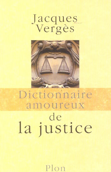 Emprunter Dictionnaire amoureux de la justice livre