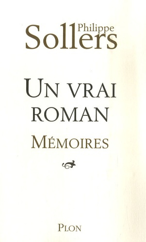 Emprunter Un vrai roman. Mémoires livre