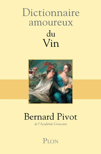 Emprunter Dictionnaire amoureux du Vin livre