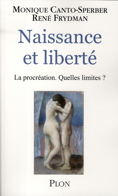 Emprunter Naissance et liberté. La procréation. Quelles limites ? livre