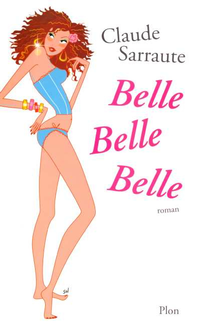 Emprunter Belle Belle Belle livre