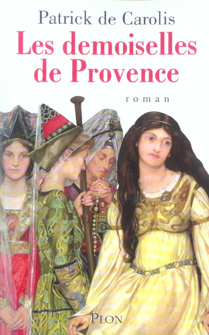 Emprunter Les demoiselles de Provence livre