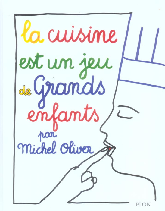 Emprunter La cuisine est un jeu de grands enfants livre