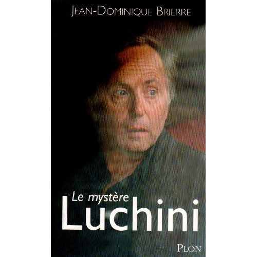 Emprunter Le mystère Luchini livre