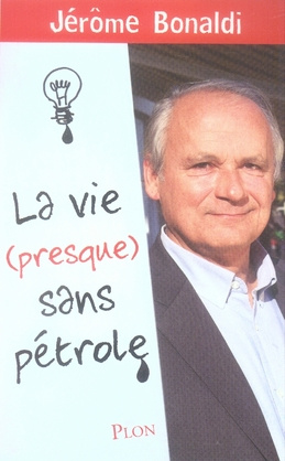 Emprunter La vie (presque) sans pétrole livre
