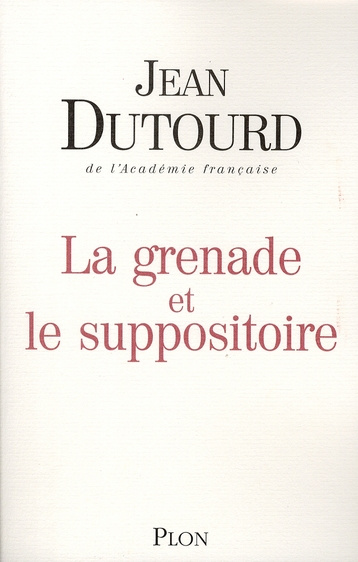 Emprunter La grenade et le suppositoire livre