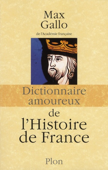 Emprunter Dictionnaire amoureux de l'Histoire de France livre