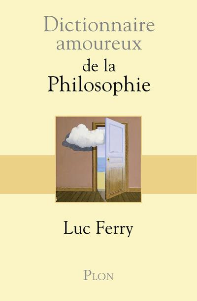 Emprunter Dictionnaire amoureux de la philosophie livre