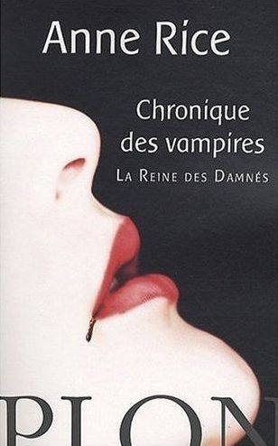 Emprunter Les Chroniques des Vampires : La Reine des Damnés livre