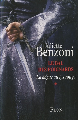 Emprunter Le bal des poignards Tome 1 : La dague au lys rouge livre