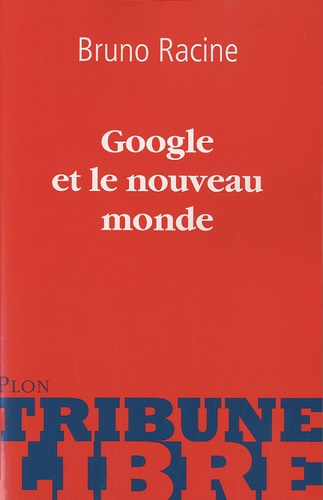 Emprunter Google et le nouveau monde livre