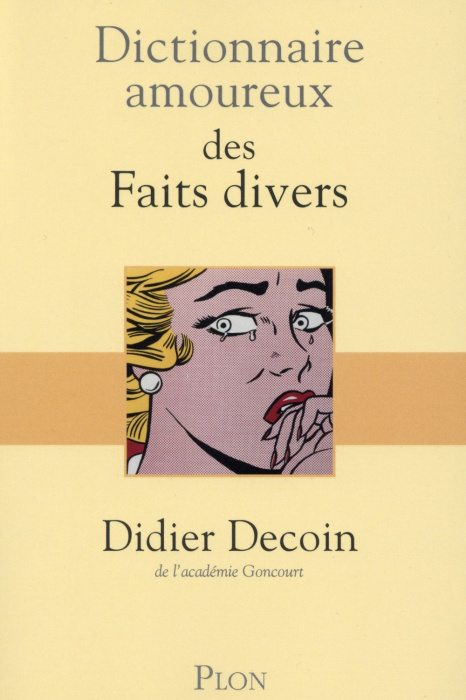 Emprunter Dictionnaire amoureux des faits divers livre