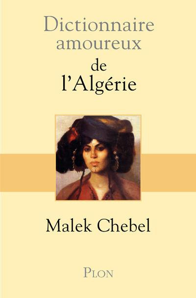 Emprunter Dictionnaire amoureux de l'Algérie livre