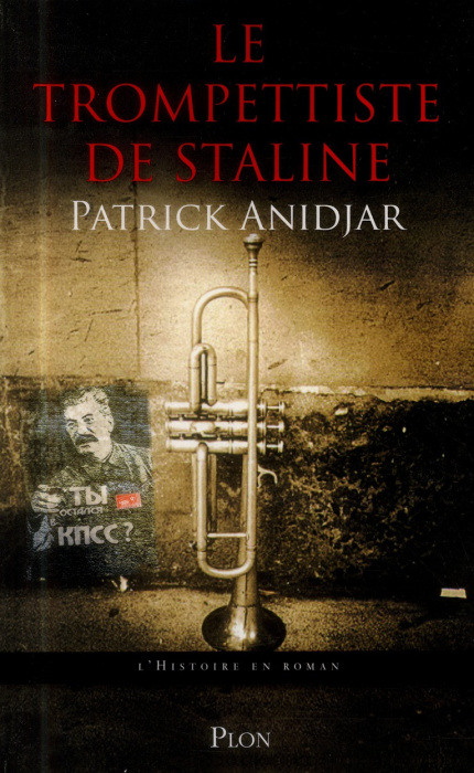 Emprunter Le trompettiste de Staline livre