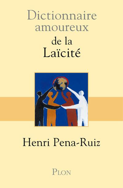 Emprunter Dictionnaire amoureux de la laïcité livre