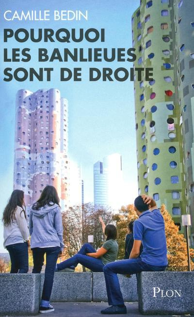 Emprunter Pourquoi les banlieues sont de droite livre