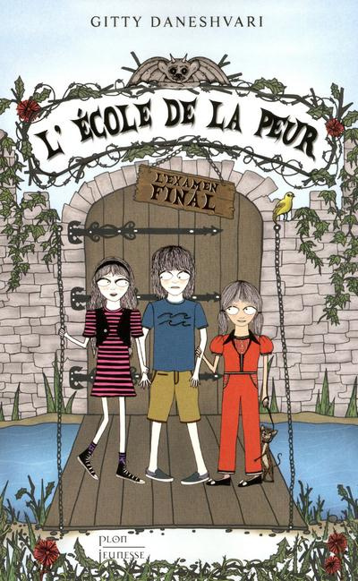 Emprunter L'Ecole de la peur Tome 3 : L'examen final livre