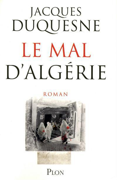 Emprunter Le mal d'Algérie livre