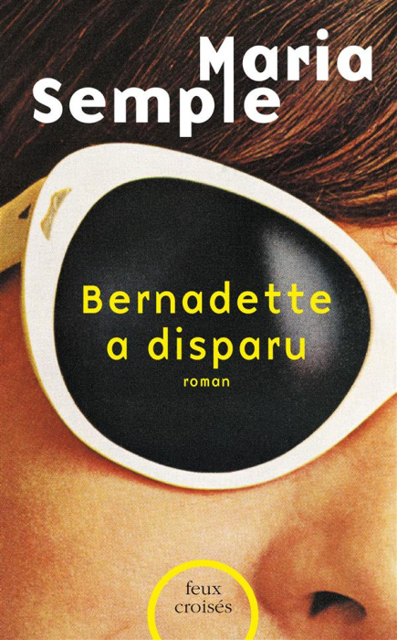 Emprunter Bernadette a disparu livre