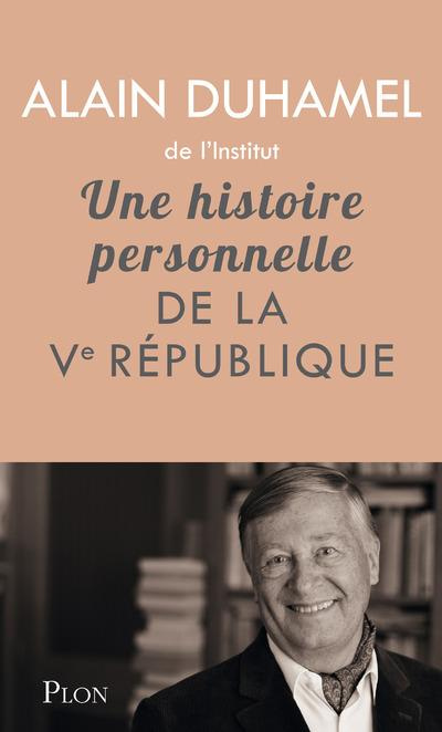 Emprunter Une histoire personnelle de la Ve République livre