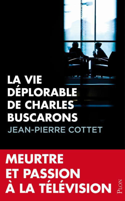 Emprunter La vie déplorable de Charles Buscarons livre