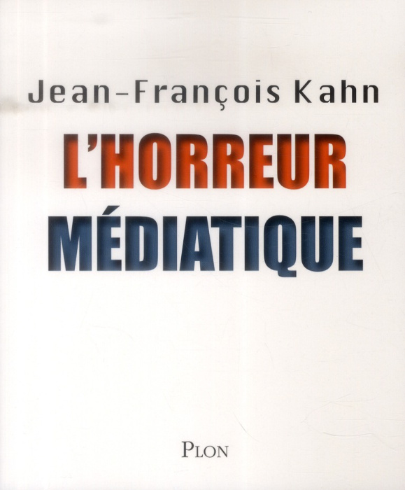 Emprunter L'horreur médiatique livre