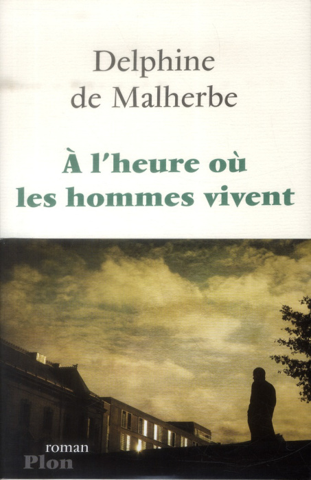 Emprunter A l'heure où les hommes vivent livre