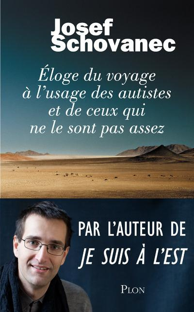 Emprunter Eloge du voyage à l'usage des autistes et de ceux qui ne le sont pas assez livre